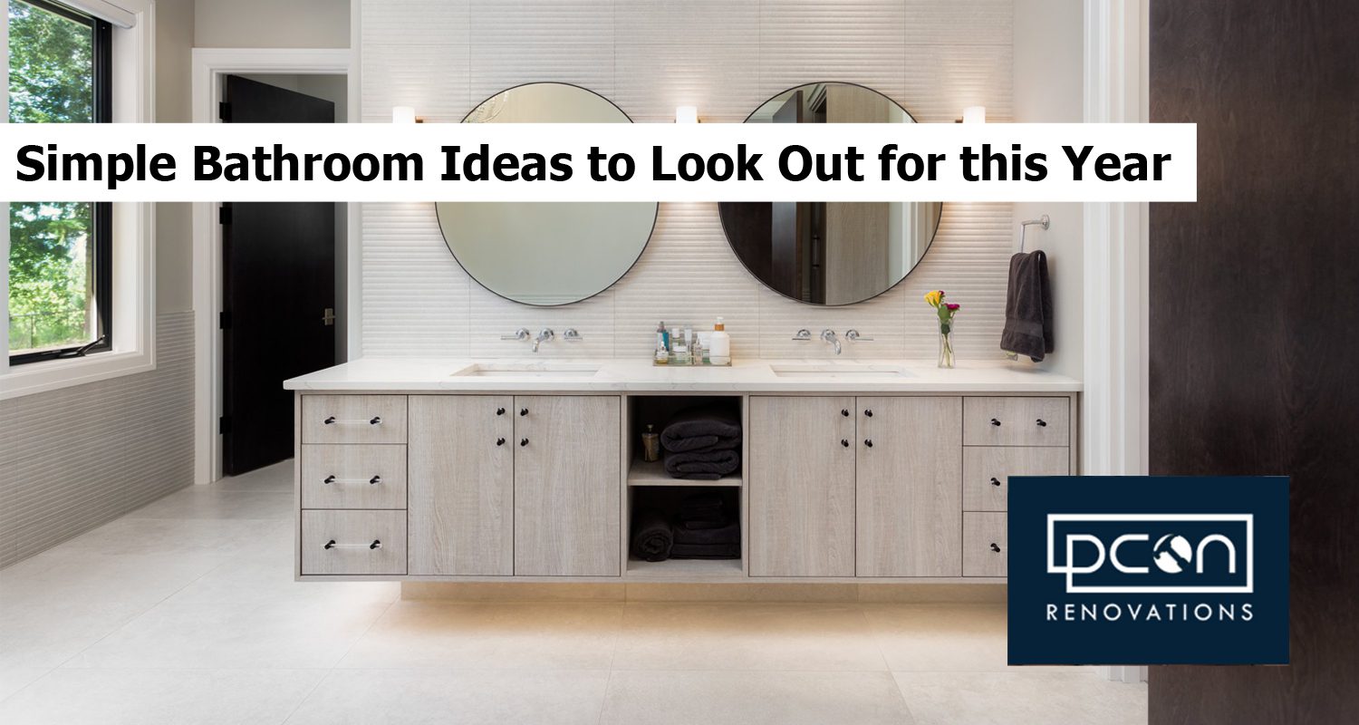 Simple Bathroom Ideas to Look Out for this Year